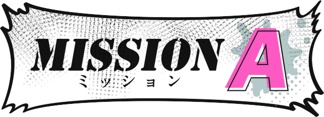 MISSION A